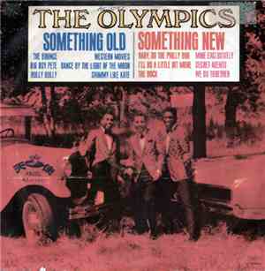 The Olympics - Something Old, Something New