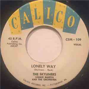 The Skyliners - Lonely Way / It Happened Today
