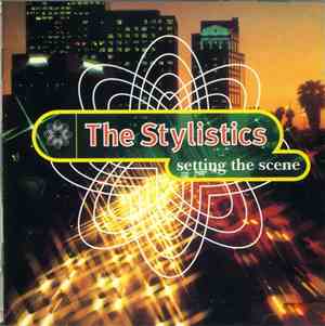 The Stylistics - Setting The Scene