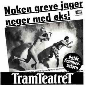 Tramteatret - Naken Greve Jager Neger Med Øks
