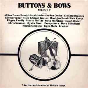 Various -  Buttons & Bows Volume 2 - A Further Celebration Of British Tunes