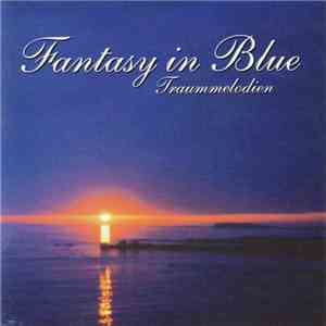 Various - Fantasy In Blue - Traummelodien