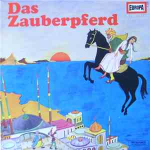 Wilhelm Hauff - Das Zauberpferd