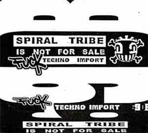 69db - Spiral Tribe Is Not For Sale Fuck Techno Import