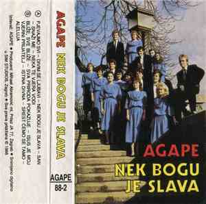 Agape  - Nek Bogu Je Slava
