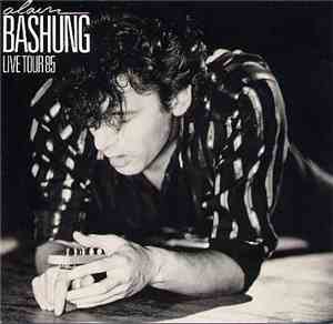 Alain Bashung - Live Tour 85
