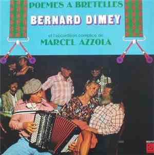 Bernard Dimey Et L'Accordéon Complice De Marcel Azzola - Poèmes À Bretelles
