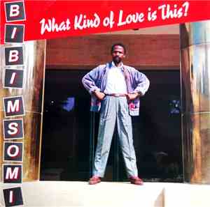 Bibi Msomi - What Kind Of Love Is This?