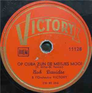 Bob Davidse & L'Orchestre Victory - Op Cuba Zijn De Meisjes Mooi / Sophia