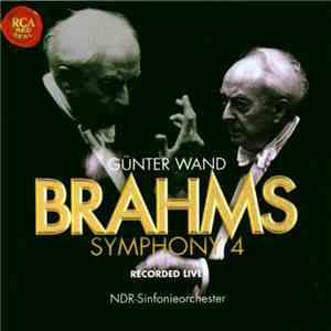 Brahms, NDR-Sinfonieorchester, Günter Wand - Sinfonie Nr. 4 E-Moll Opus 98