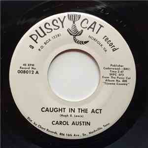 Carol Austin - Caught In The Act / Spring Cleaning