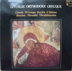 Chorale St Georges Karykis d'Athènes, dir.:  Alexandre Theophilopoulos - Li ...