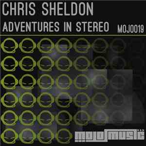 Chris Sheldon  - Adventures In Stereo