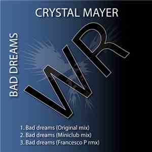 Crystal Mayer - Bad Dreams