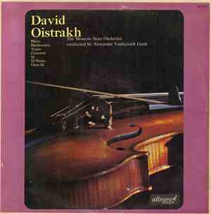 David Oistrakh, The Moscow State Orchestra, Alexander Vasilyevich Gauk - Be ...
