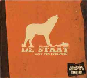 De Staat - Wait For Evolution