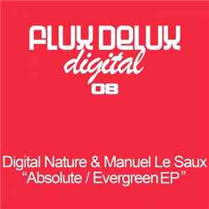 Digital Nature & Manuel Le Saux - Absolute / Evergreen EP