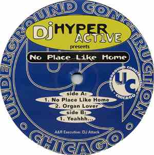 DJ Hyperactive - No Place Like Home