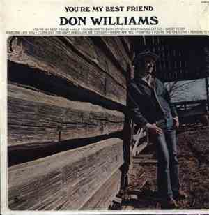 Don Williams  - You're My Best Friend