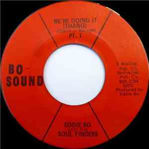 Eddie Bo And The Soul Finders  - We're Doing It (Thang)