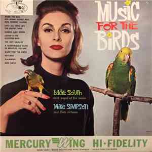 Eddie South And Mike Simpson  - Music For The Birds