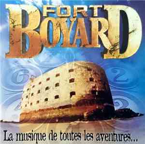 Fort Boyard - La Musique De Toutes Les Aventures...