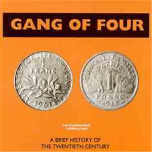 Gang Of Four - A Brief History Of The Twentieth Century