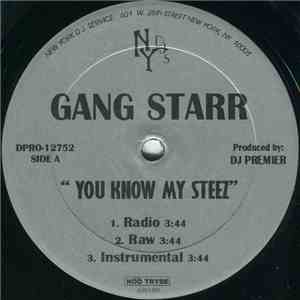 Gang Starr - You Know My Steez / So Wassup?
