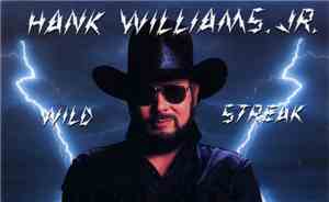 Hank Williams Jr. - Wild Streak