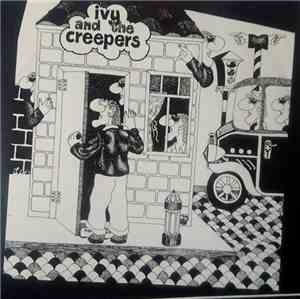 Ivy And The Creepers - Can't Find Any People / Doesn't Matter