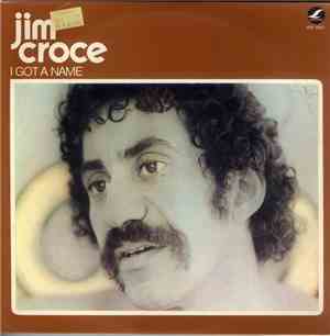 Jim Croce - I Got A Name