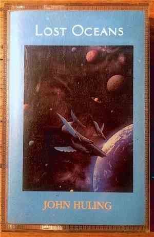 John Huling - Lost Oceans