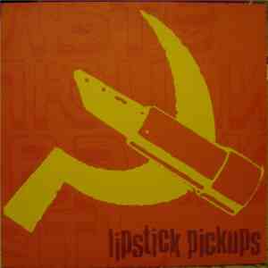 Lipstick Pickups - Better Than You