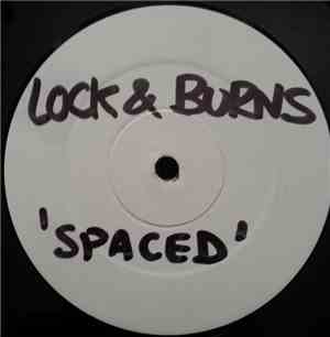 Lock & Burns - Spaced