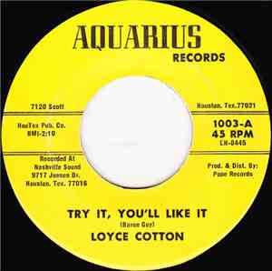 Loyce Cotton - Try It, You'll Like It / Everybody Wants To Be The President