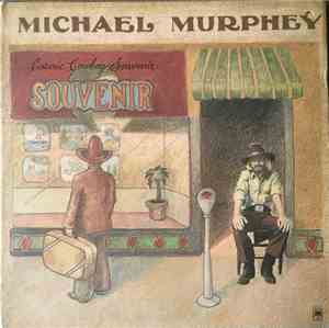 Michael Murphey - Cosmic Cowboy Souvenir