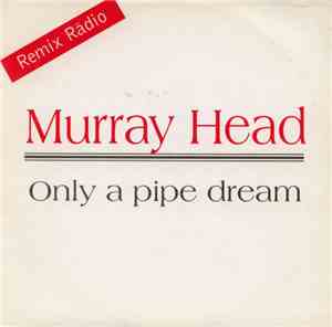 Murray Head - Only A Pipe Dream
