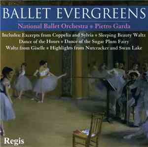 National Ballet Orchestra, Pietro Garda - Ballet Evergreens