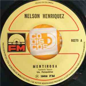 Nelson Henriquez - Mentirosa