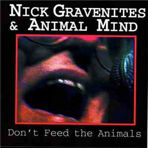 Nick Gravenites & Animal Mind - Don't Feed The Animals