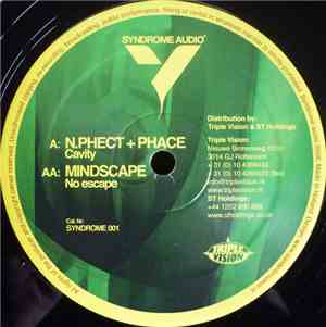 N.Phect + Phace / Mindscape  - Cavity / No Escape