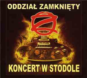 Oddział Zamknięty - Koncert W Stodole