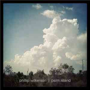 Phillip Wilkerson - Palm Island