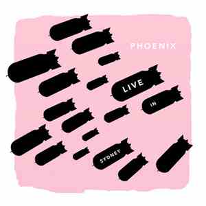 Phoenix - Live In Sydney