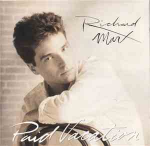 Richard Marx - Paid Vacation
