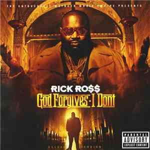 Rick Ross - God Forgives • I Dont