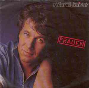 Roland Kaiser - Frauen