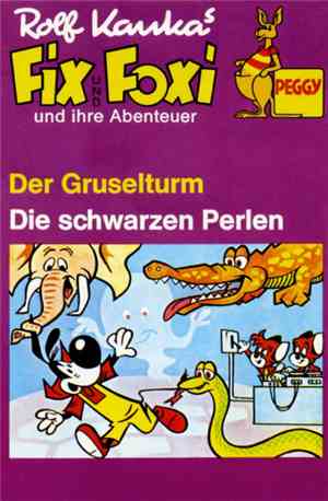 Rolf Kauka - Fix Und Foxi - Der Gruselturm / Die Schwarzen Perlen