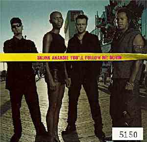 Skunk Anansie - You'll Follow Me Down