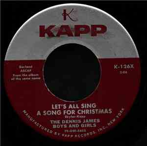 The Dennis James Boys And Girls - Let's All Sing A Song For Christmas